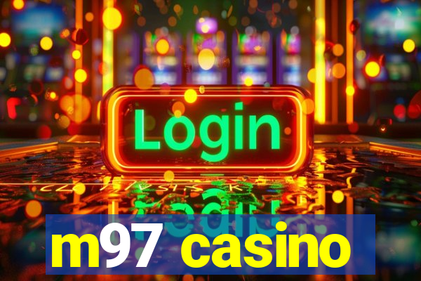 m97 casino